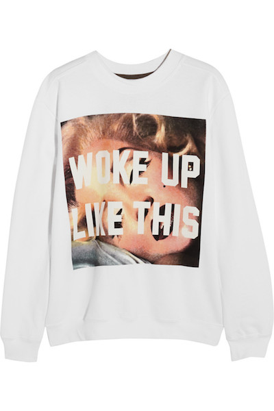 I Woke Up Like This Sweatshirt