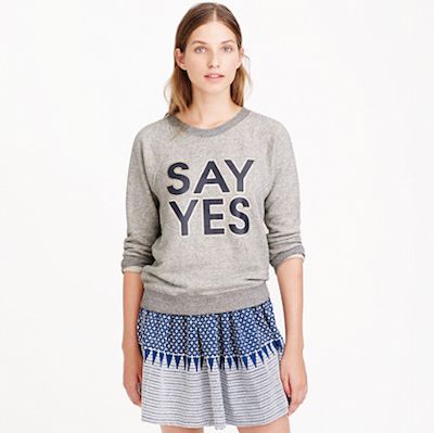 Say Yes Sweatshirt