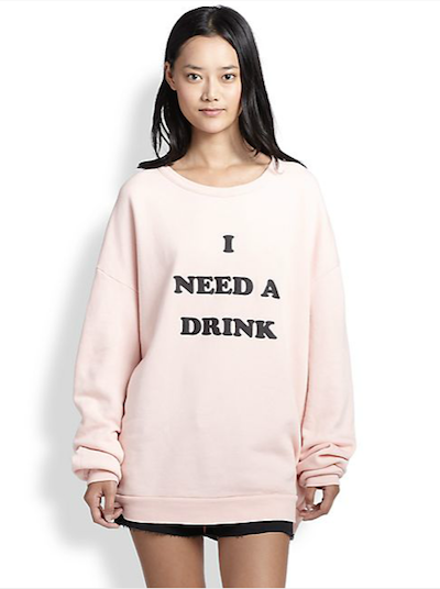 I Need a Drink Sweatshirt