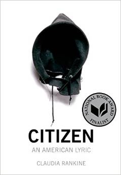 Citizen: An American Lyric by Claudia Rankine