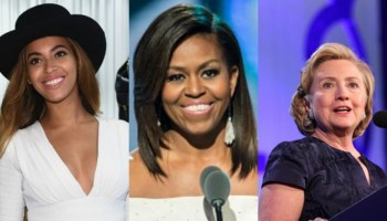Beyonce, Michelle, Hillary