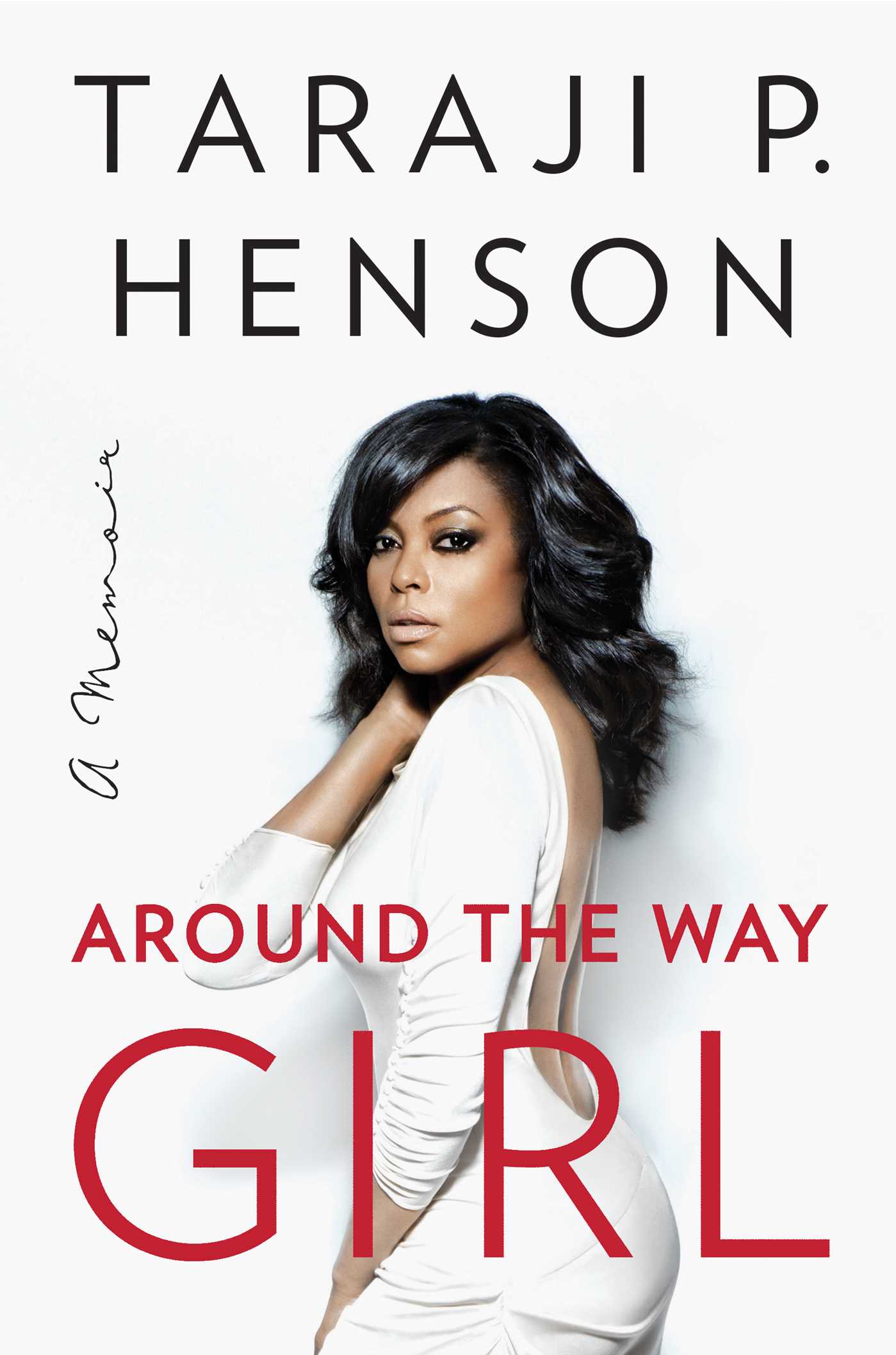 Taraji P. Henson Shares Her Truth With 'Around The Way Girl'