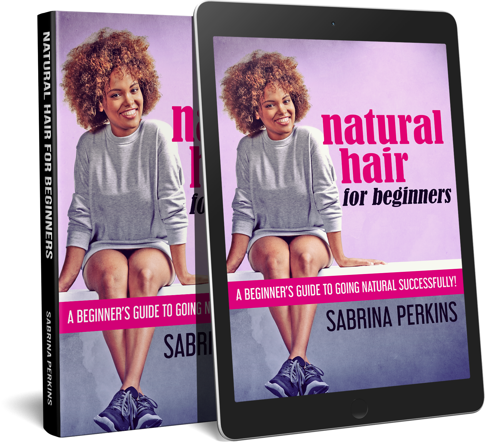 Natural Hair For Beginners: A Beginner’s Guide To Going Natural Successfully!