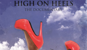 High On Heels Documentary