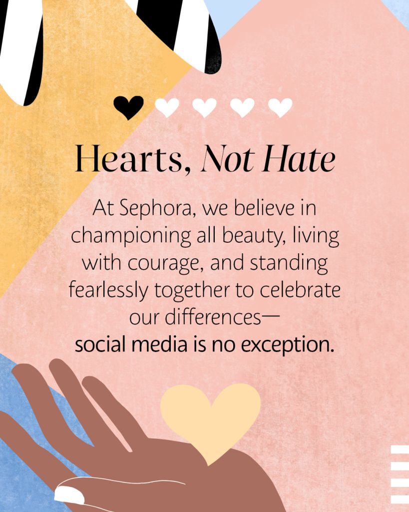 Sephora's Heart Not Hate Guidelines