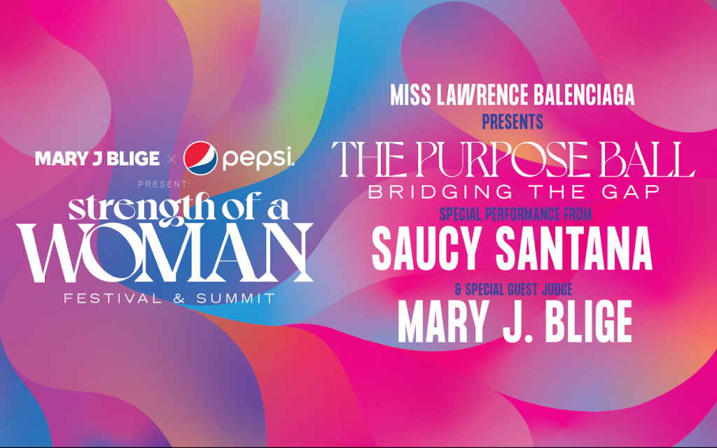 Mary J. Blige, Pepsi, and Live Nation Urban To Host The Purpose Ball: Bridging the Gap During The Strength Of A Woman Festival