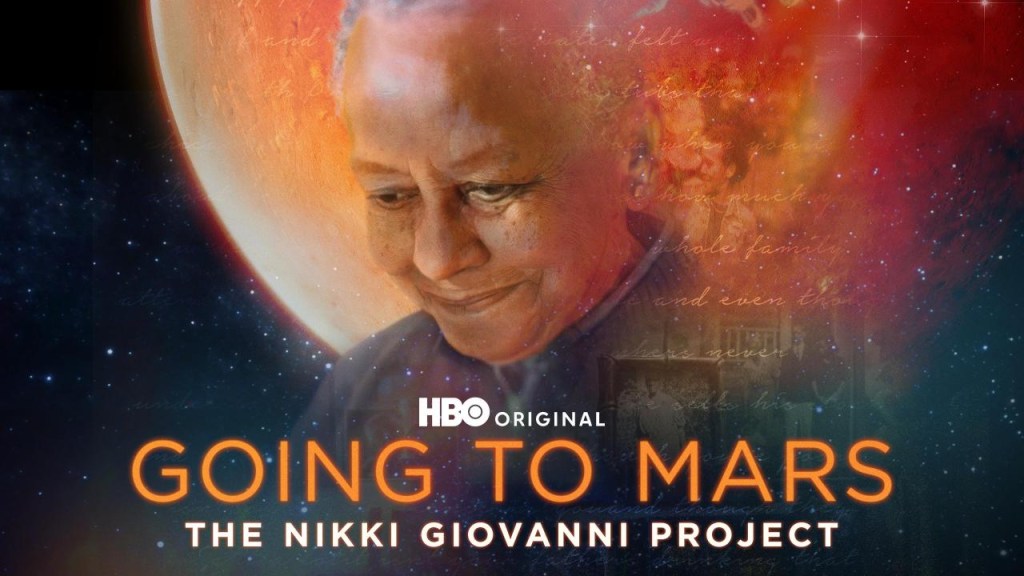 Here’s Why You Should Watch The Nikki Giovanni Documentary ‘Going To Mars’ Before The End Of Women’s History Month