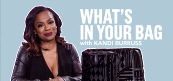 What's In Your Bag? | Kandi Burruss