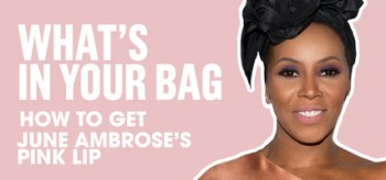 How To Get Pink Lips Like June Ambrose | What's In Your Bag