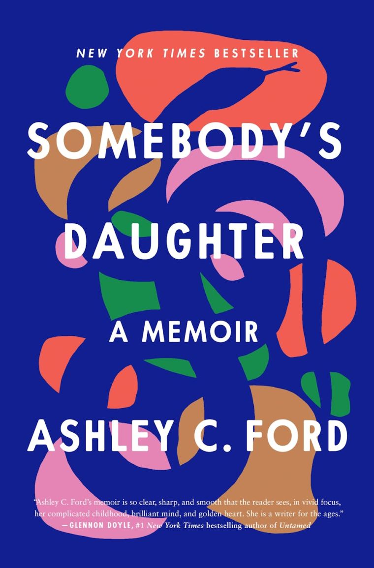 Somebody's Daughter - Ashley C. Ford