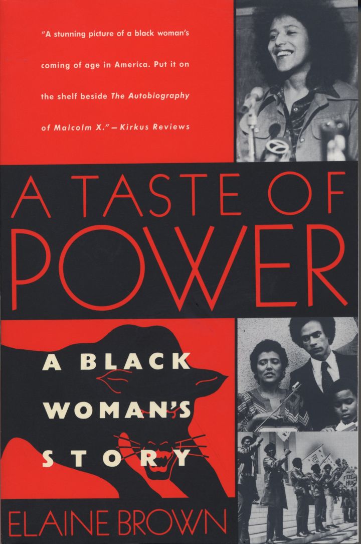 A Taste of Power A BLACK WOMAN'S STORY - Elaine Brown