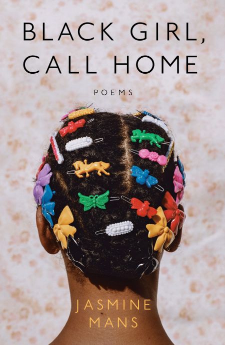 Black Girl Call Home - Jasmine Mans