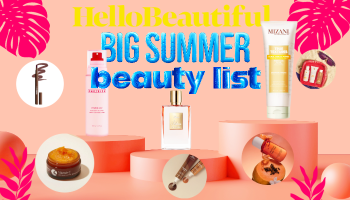 Big Summer Beauty Product List