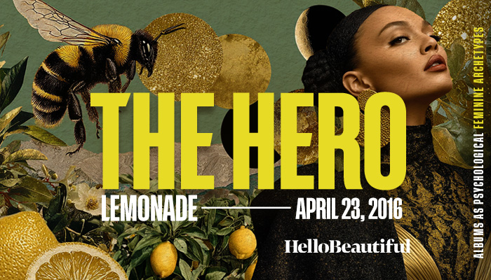 Lemonade: The Hero, April 23, 2016.
