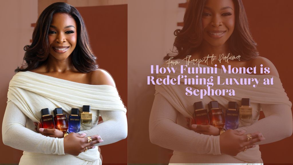 A smiling woman in a white off-the-shoulder sweater holding several Sephora perfume bottles, with text "How Funmi Monet is Redefining Luxury at Sephora".